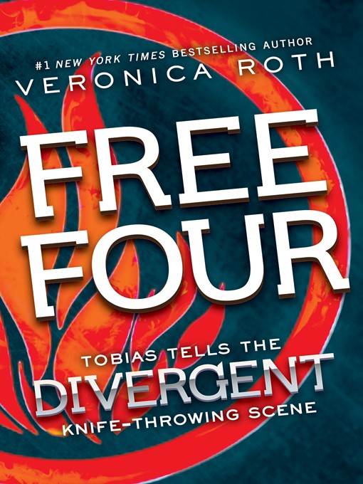 Title details for Free Four by Veronica Roth - Wait list